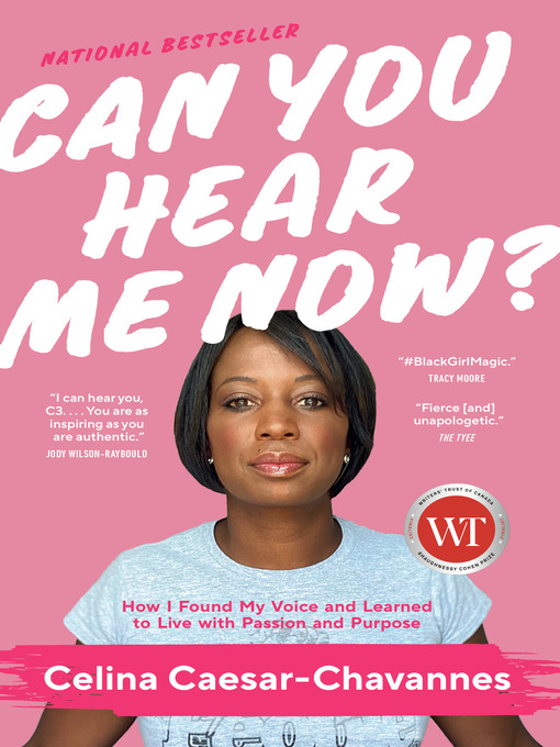 Title details for Can You Hear Me Now? by Celina Caesar-Chavannes - Wait list